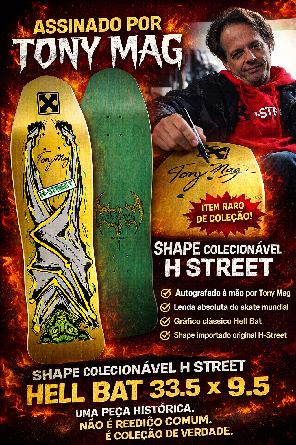 Shape Importado H-Street TONY MAG HELL BAT 33.5 x 9.5 ( Assinano por Tony Mag)